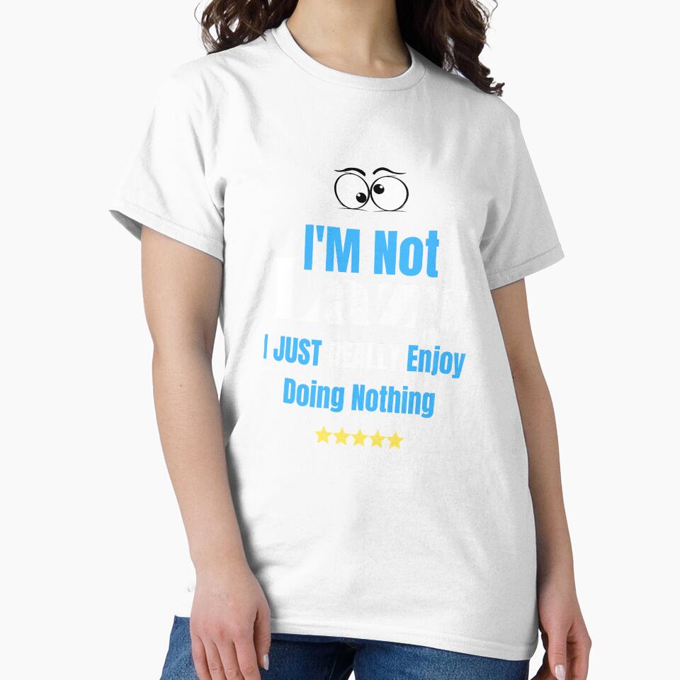 im Not lazy i just really enjoy doing nothing by STREET BOY ⭐⭐⭐⭐⭐ Unisex , , , Long Sleeve Tee