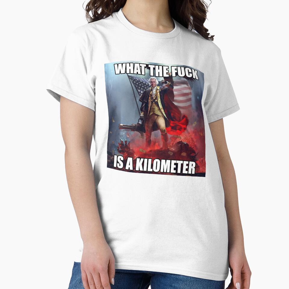What The Fuck Is A Kilometer George Washington Meme by fomodesigns Unisex , , , Long Sleeve Tee
