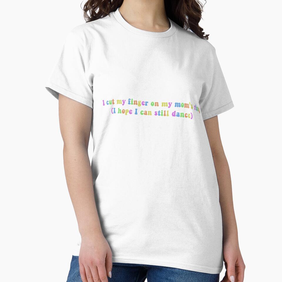 I cut my finger on my mom's ring I hope I can still dance by kalistacshields Unisex , , , Long Sleeve Tee
