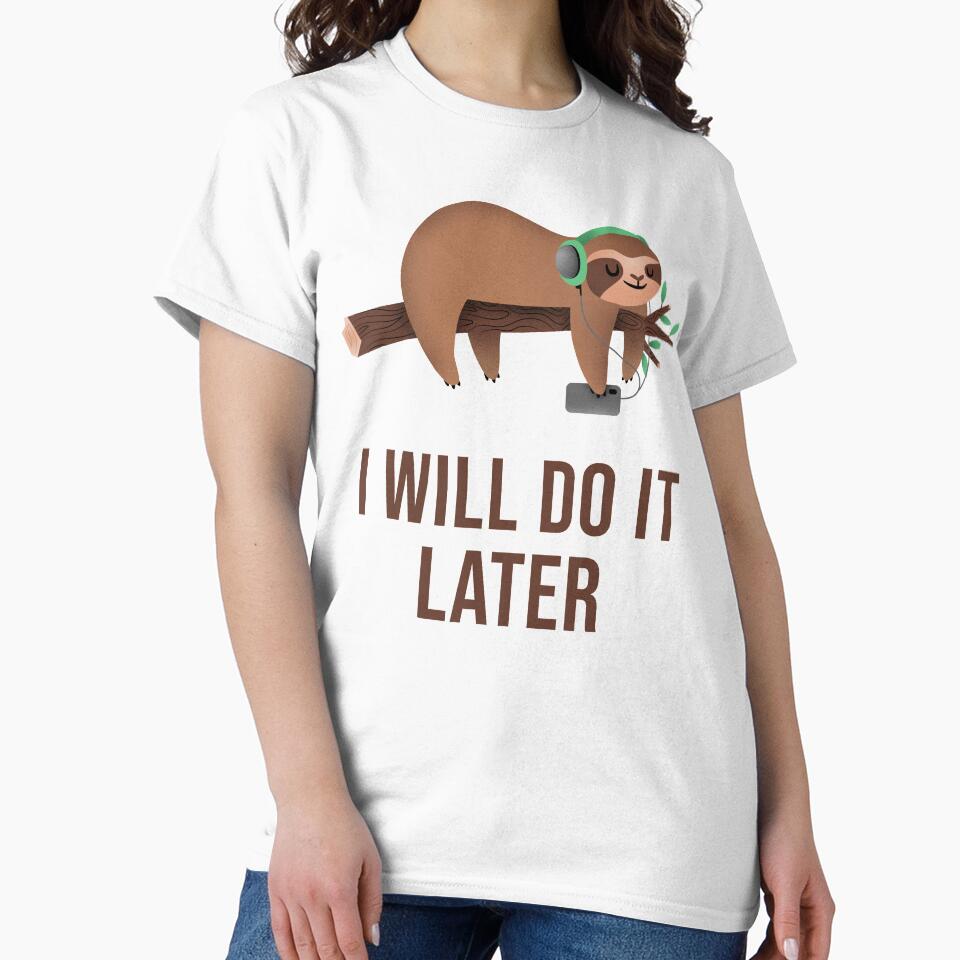 I Will Do It Later by OnepixArt Unisex , , , Long Sleeve Tee