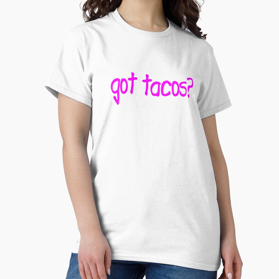 Got Tacos Design Women Edition Tacos Design Women by drwigglebutts Unisex , , , Long Sleeve Tee