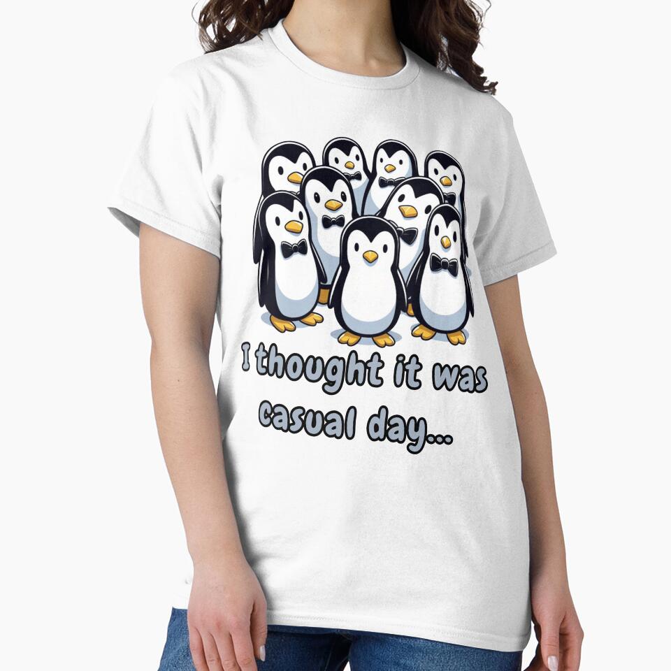 Casual Penguin - I Thought It Was Casual Day by Marlette LLC Unisex , , , Long Sleeve Tee