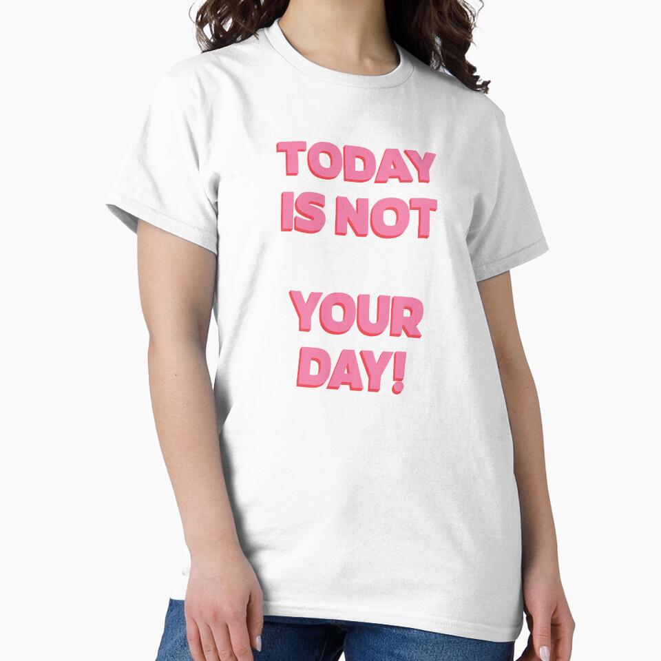 Today is NOT your day! | unmotivated quote by Magic Mango Unisex , , , Long Sleeve Tee