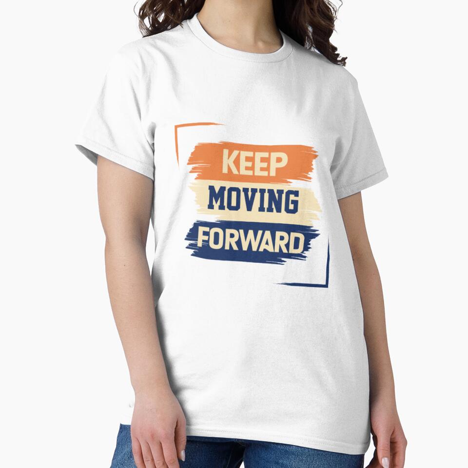 Keep Moving Forward by FOR U & HER