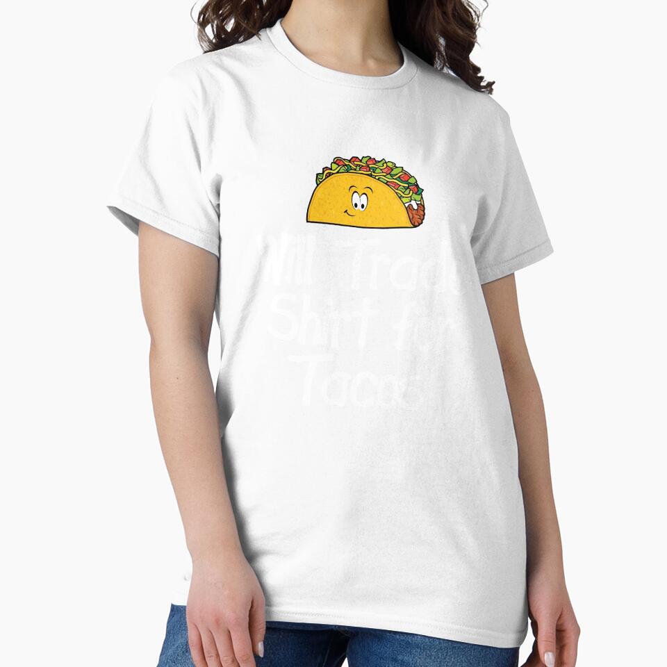 Funny Taco Design Will Trade Design For Tacos by drwigglebutts Unisex , , , Long Sleeve Tee