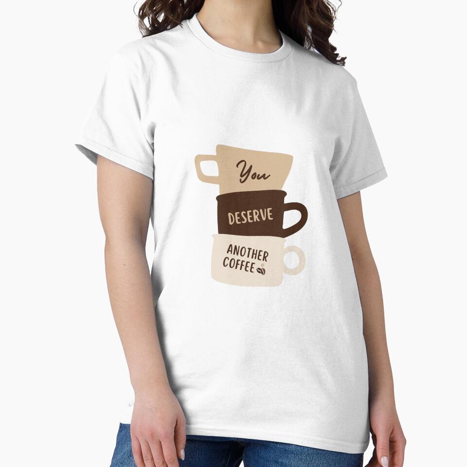 You Deserve Another Coffee – Coffee Cup Stack Design by Tiatooty Unisex , , , Long Sleeve Tee