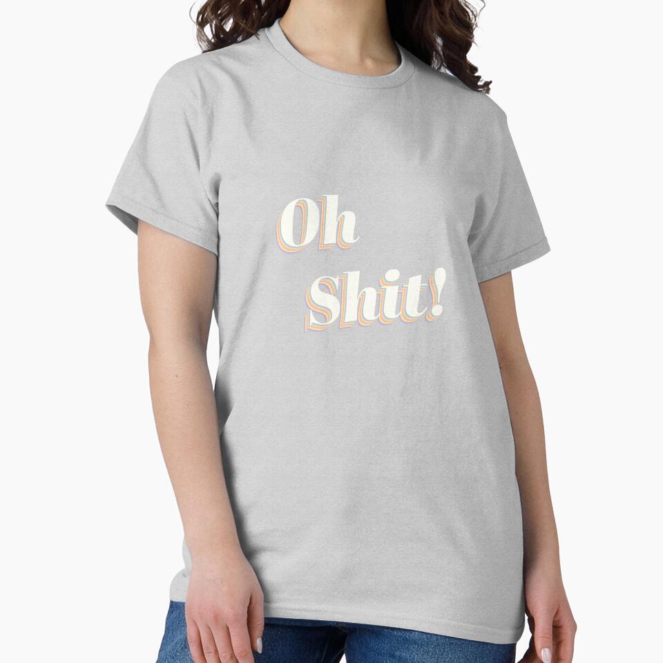 Oh Shit! by DesigndN
