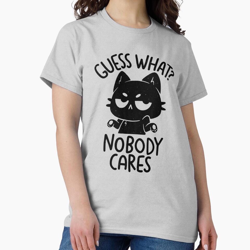 Guess What Nobody Cares by koalateess