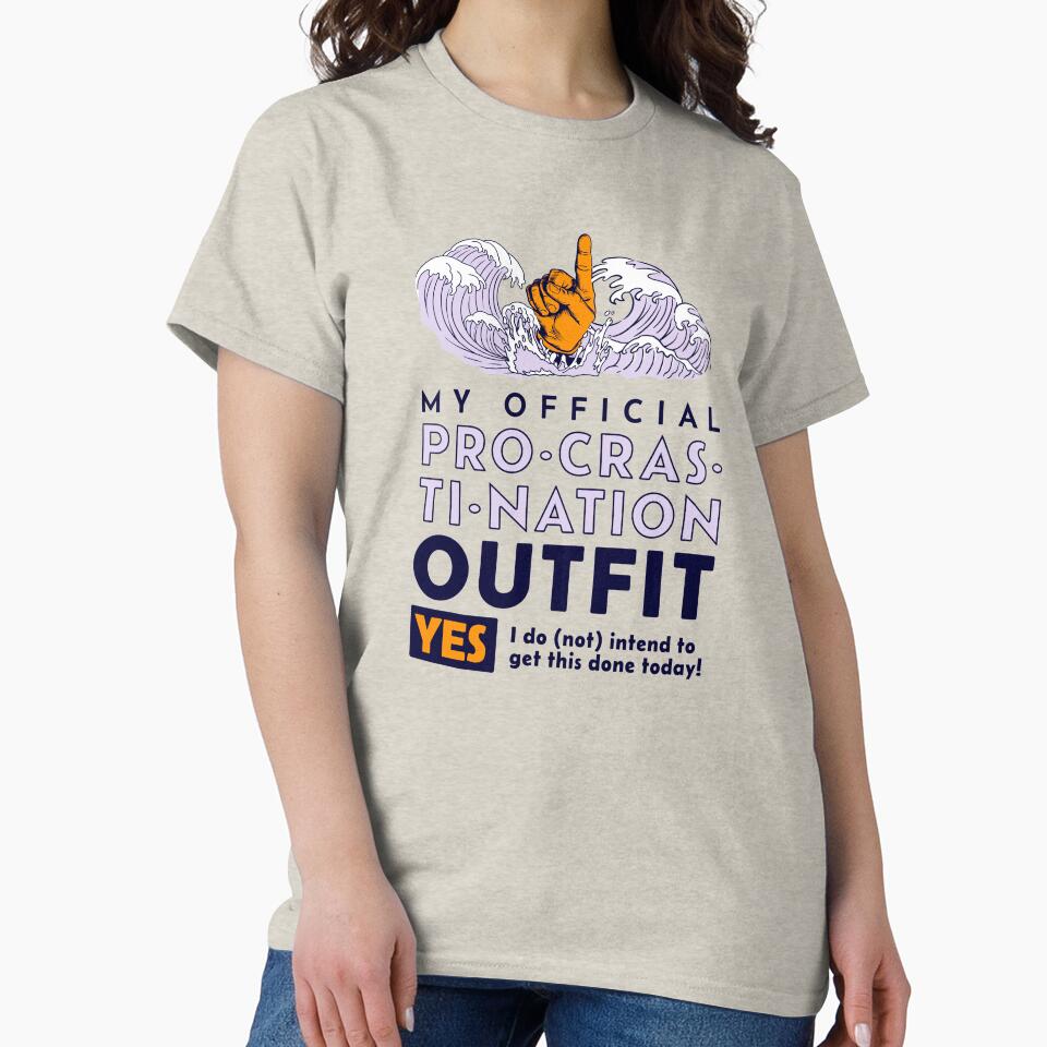 Funny Lazy Person Procrastination Humor by hummyteez