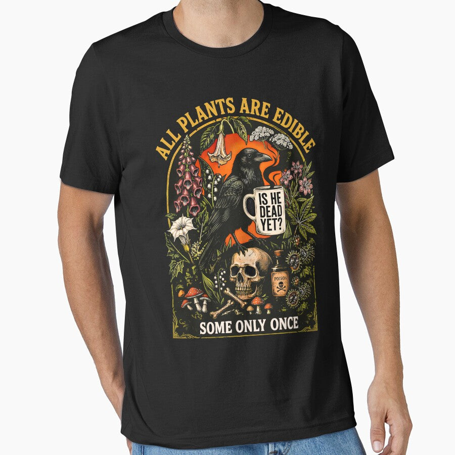 All Plants are Edible Some Only Once Funny Plant Quote by gear-posters Unisex , , , Long Sleeve Tee