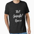 Me? Sarcastic? Never Classic by tangershop1 Unisex , , , Long Sleeve Tee