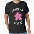 Copy of I Always Play with Pink Meeple Board Game Design by shadowisper