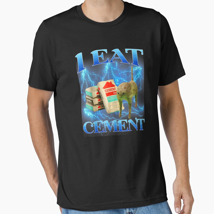 I Eat Cement Funny Internet Meme Absurdist Humor Quote by SanTiOmal Unisex , , , Long Sleeve Tee