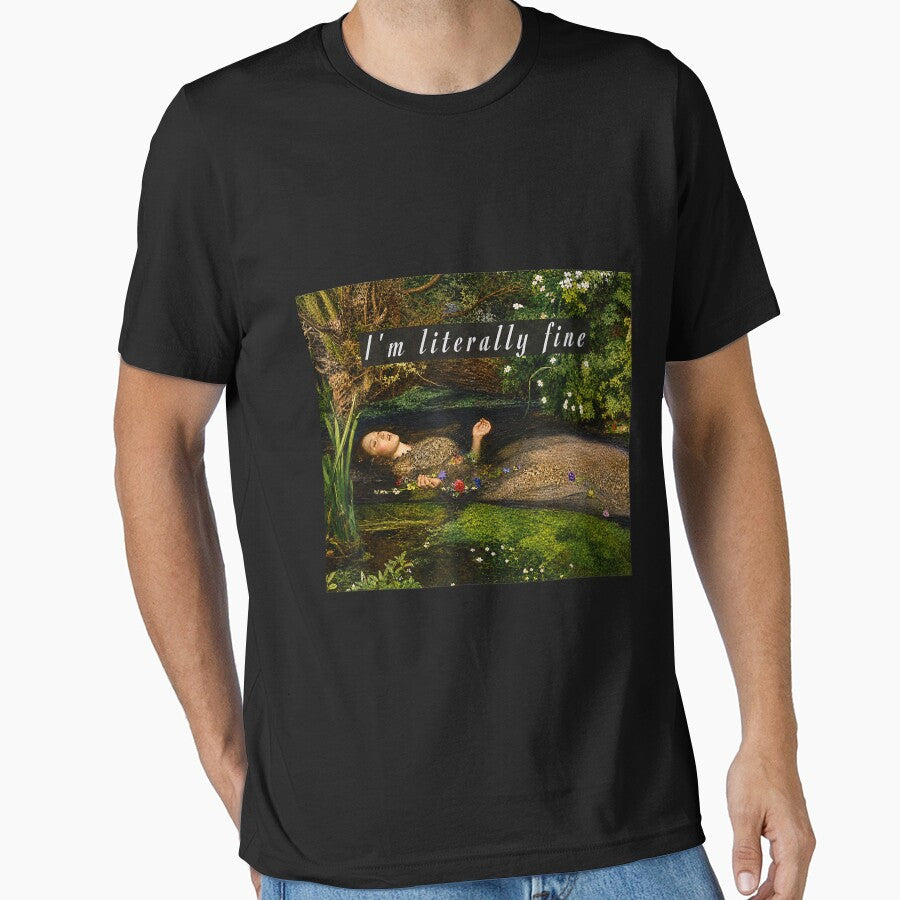 I'M Literally Fine Ophelia Painting Sarcastic Art Meme by studiopekepeke Unisex , , , Long Sleeve Tee