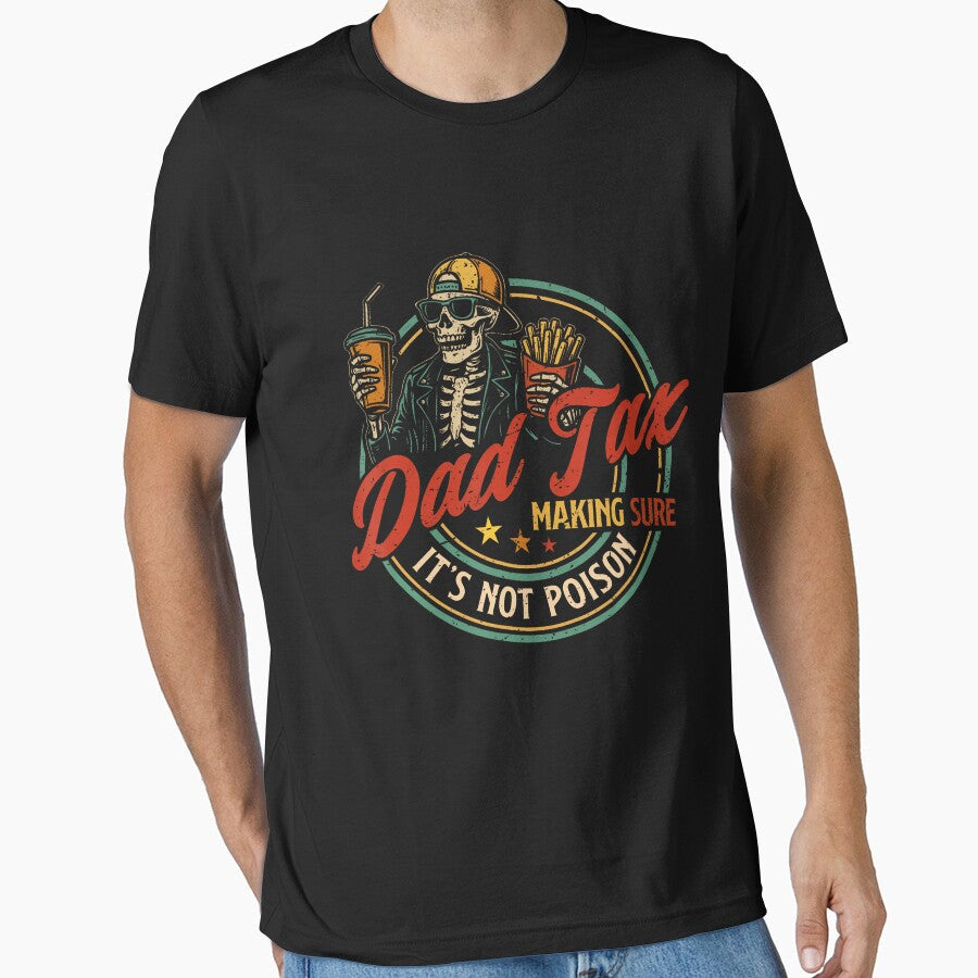 Dad Tax Making Sure It'S Not Poison Funny Fathers Day Men by SteveAllentc Unisex , , , Long Sleeve Tee