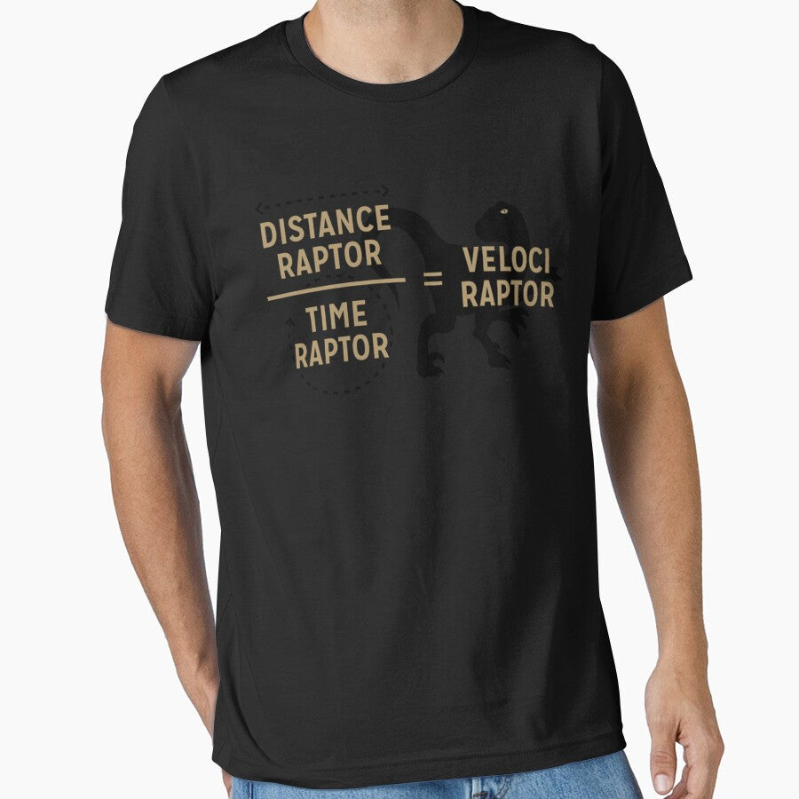 Distance Raptor Divided By Time Raptor Equals Velociraptor Unisex Classic by SterreLier