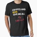 Crypto and Beer Give me all My Thrills by Marcela872020 Unisex , , , Long Sleeve Tee