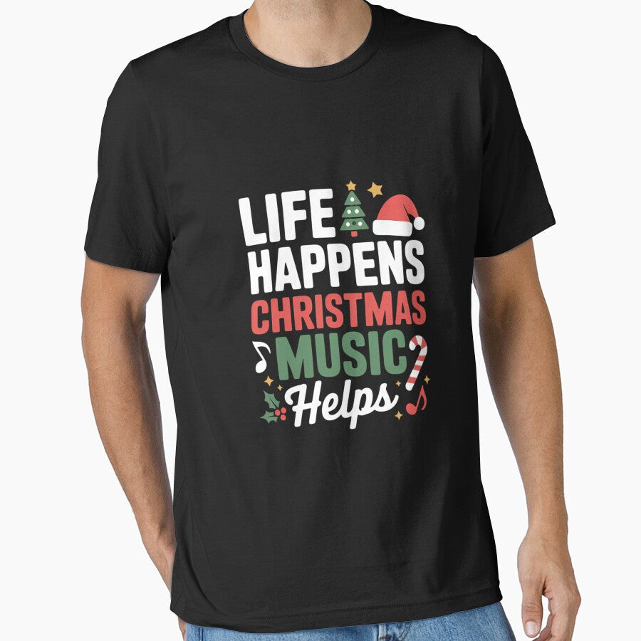 Life Happens Christmas Music Helps Long Sleeve by DeadlockCrew Unisex , , , Long Sleeve Tee