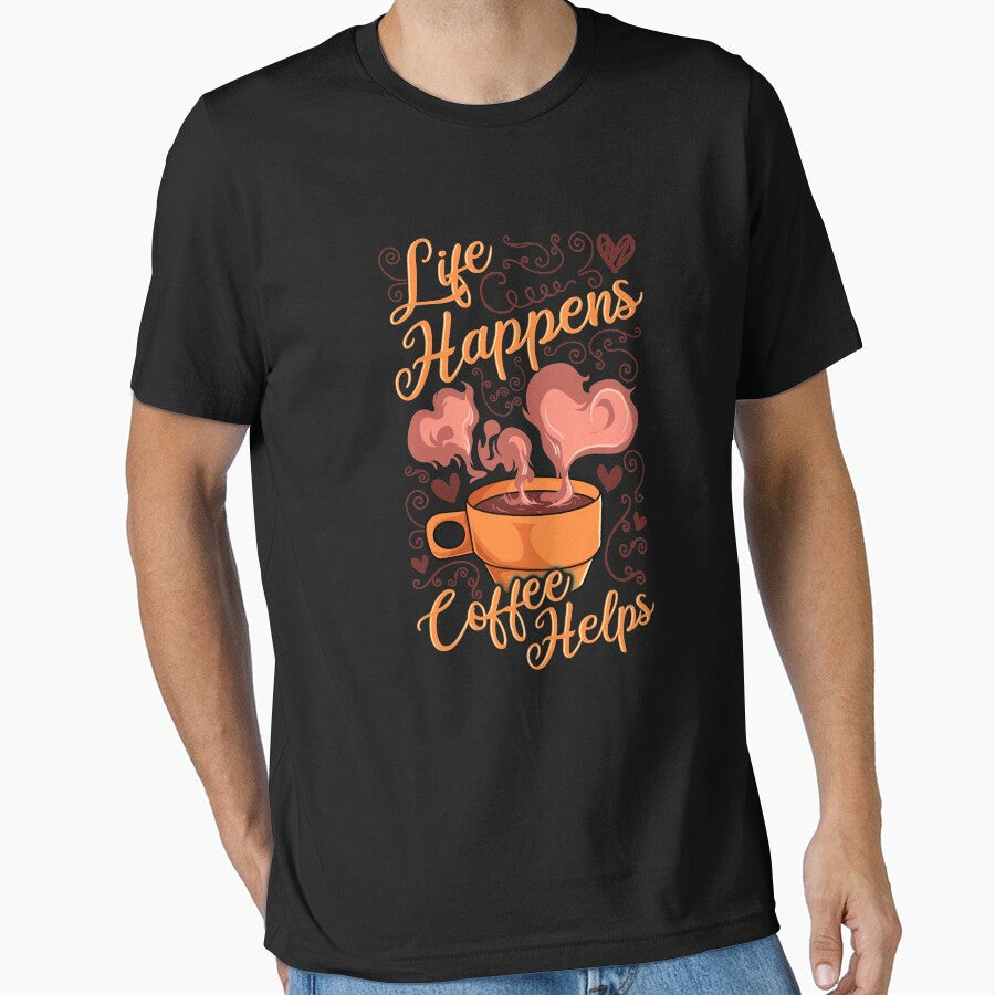 Funny Life Happens Coffee Helps Caffeine Addict by perfectpresents Unisex , , , Long Sleeve Tee