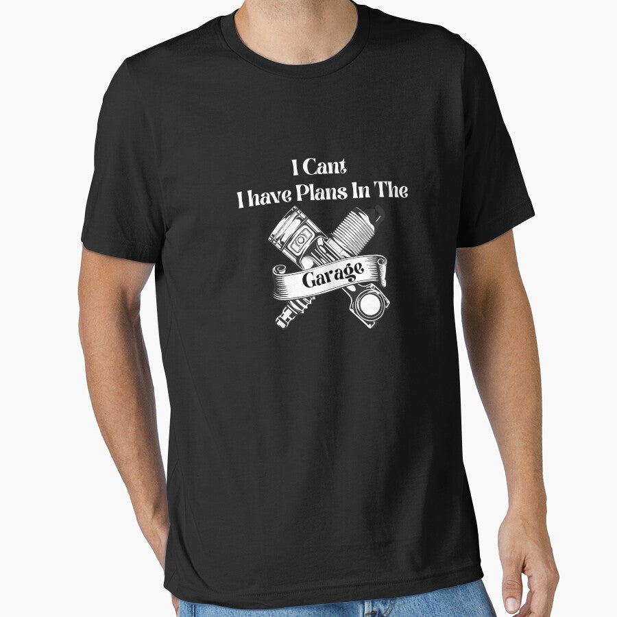 I Cant I Have Plans In The Garage Fathers Day Car Mechanics Short Sleeve by ILYASLAM Unisex , , , Long Sleeve Tee