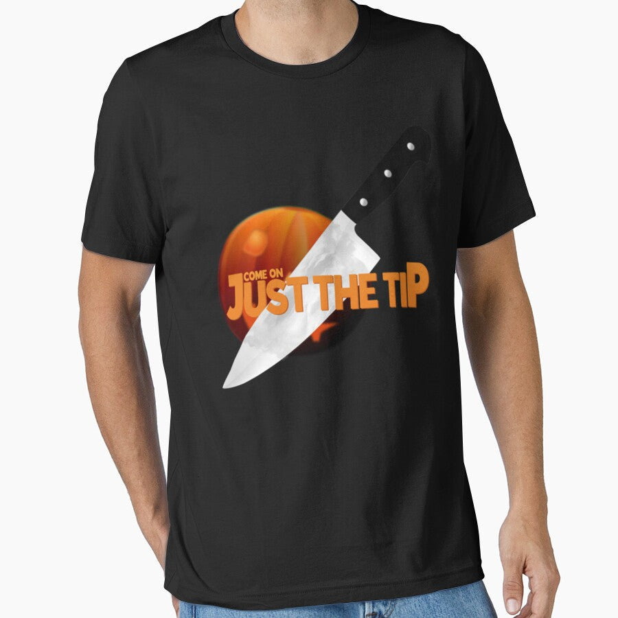Come on, Just the Tip Premium by dupratgxkn Unisex , , , Long Sleeve Tee