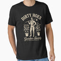 Dirty Hoes Garden Society We Thrive Where Others Wilt by Luxuriouss