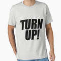 Turn Up by roderick882 Unisex , , , Long Sleeve Tee