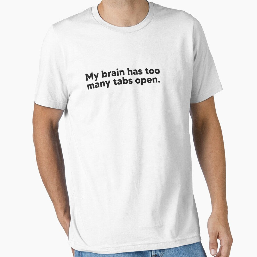 My brain has too many tabs open. by Lateef Prints Unisex , , , Long Sleeve Tee