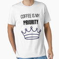 Coffee Is My Priority Funny Coffee Lover Lifestyle by VioletCreatives Unisex , , , Long Sleeve Tee