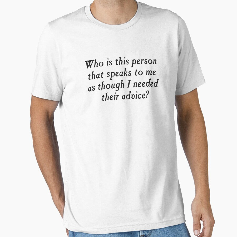 Who is this person with unsolicited advice? by TheShirtYurt
