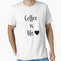 Coffee is Life : Bold Coffee Lover Quote Design by UniGift Unisex , , , Long Sleeve Tee