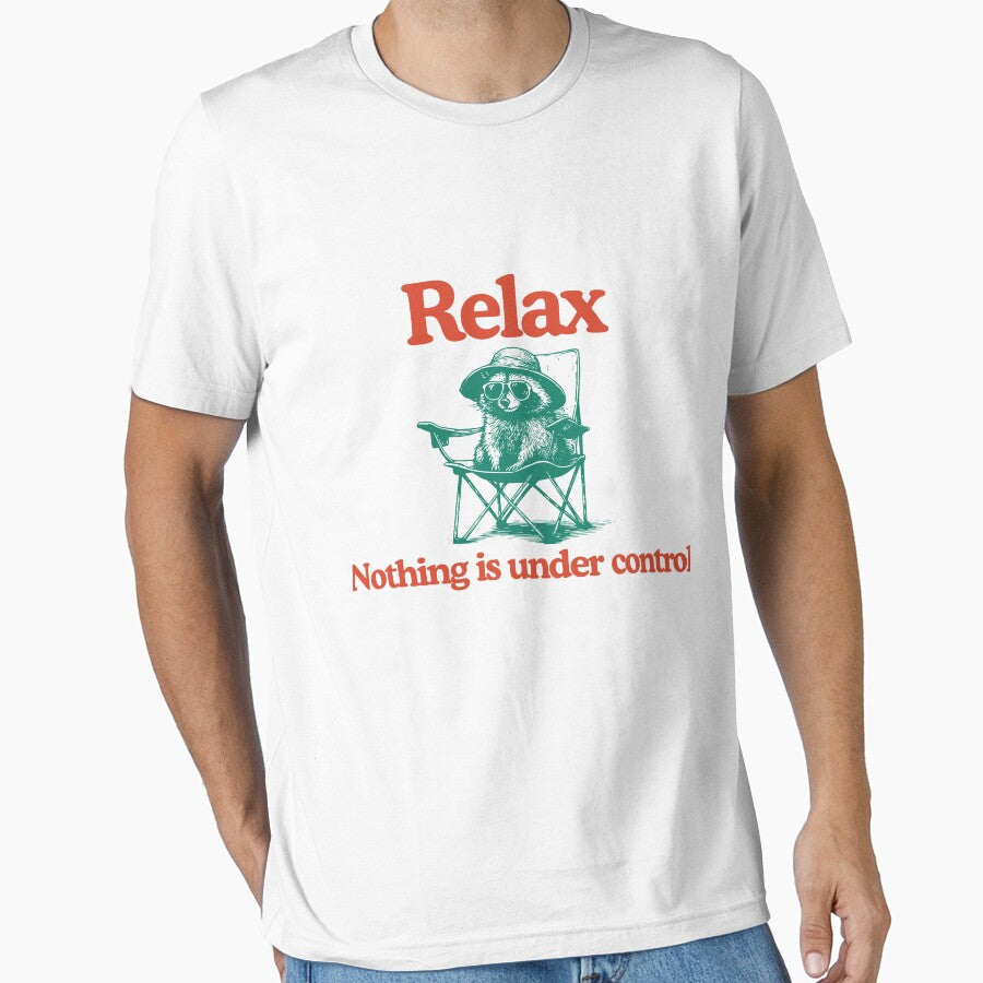 Chill Raccoon Vintage- Relax Nothing Is Under Control Trash Panda Tee, Summer Racoon by anselmnacht