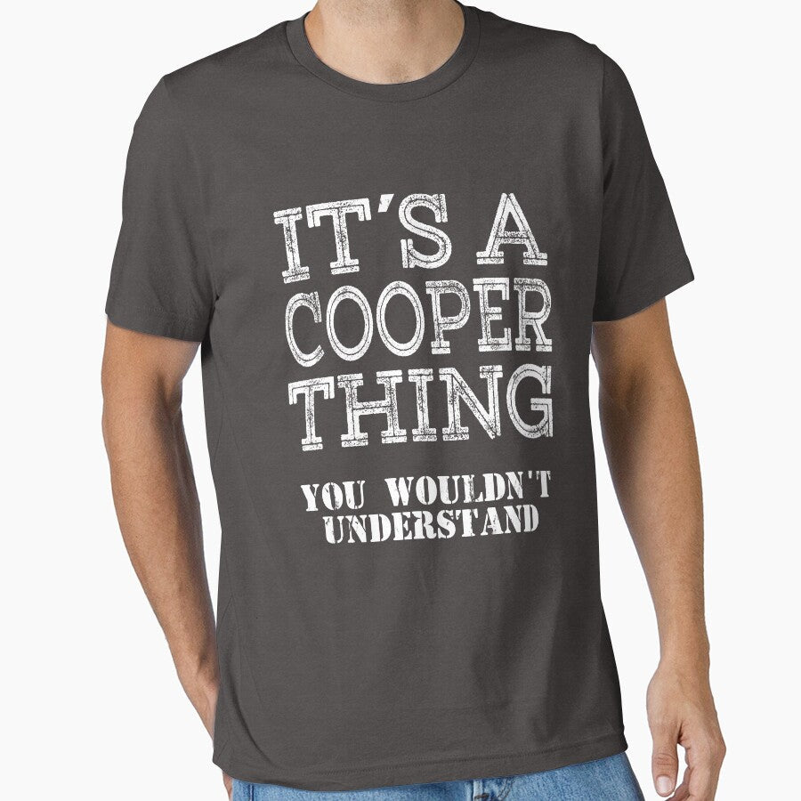 Its A Cooper Thing You Wouldnt Understand Funny Cute Gift T Shirt For Men Women Sticker Family Reunion Party Black Family Matching by arcadetoystore
