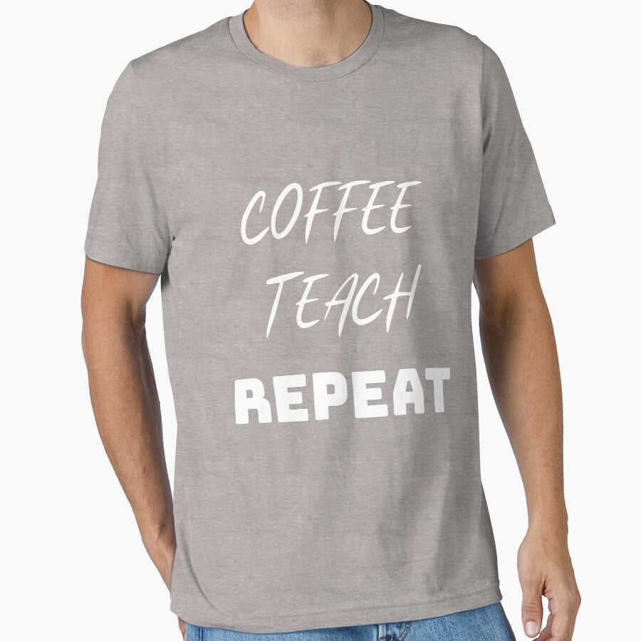 Coffee Teach Repeat by MARCOS LILI Unisex , , , Long Sleeve Tee