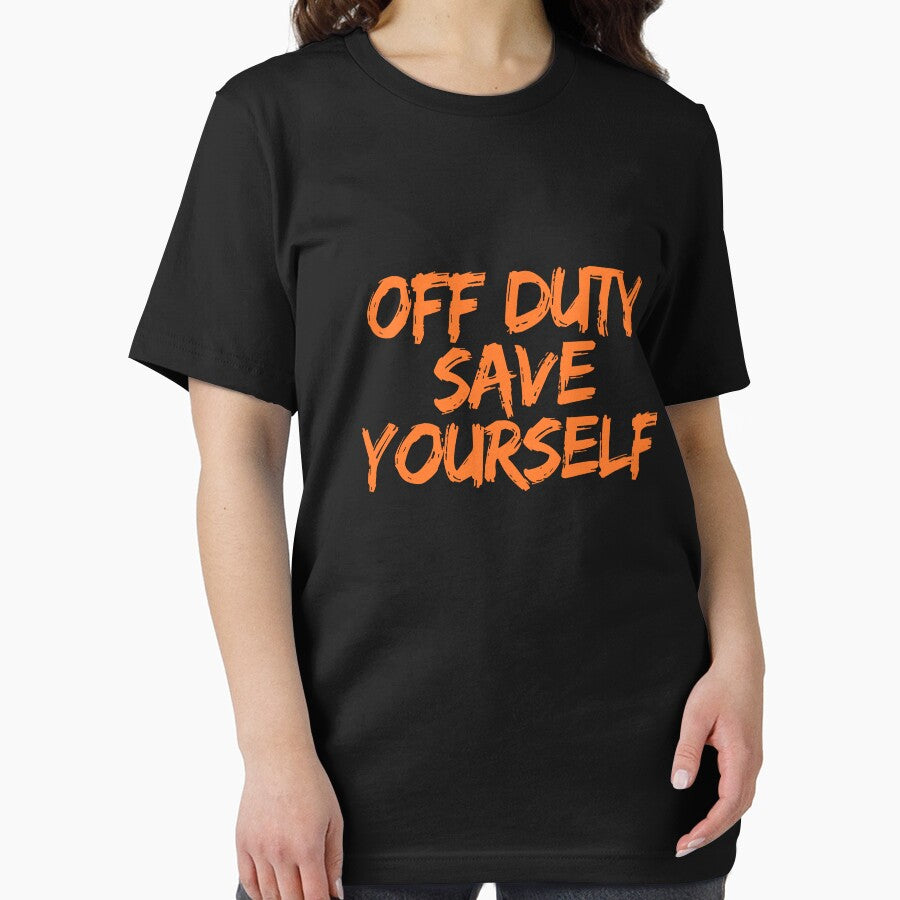 Off Duty Save Yourself by ladylalitafanta Unisex , , , Long Sleeve Tee