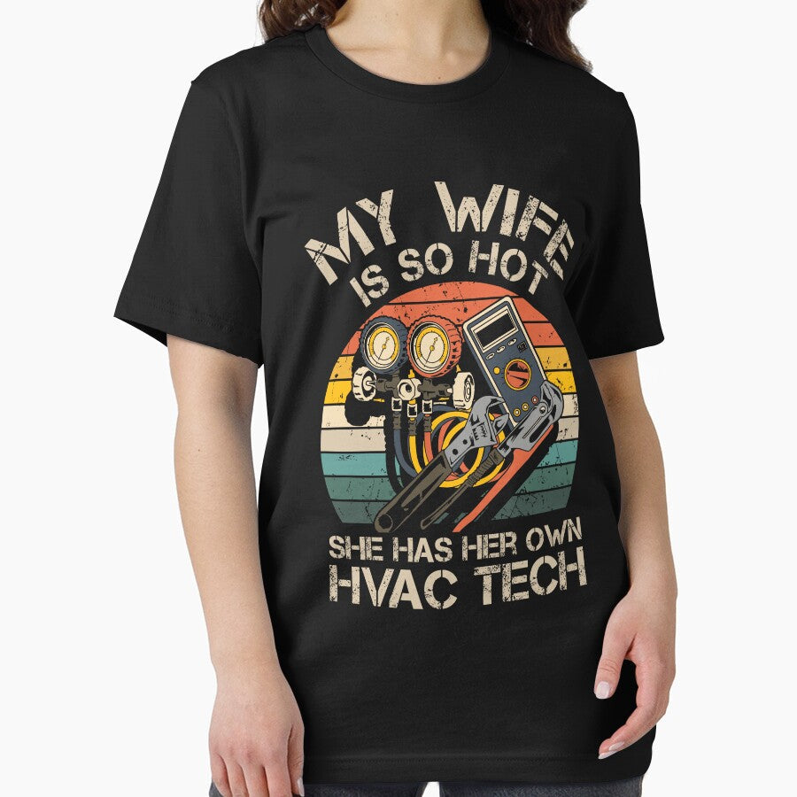 Wife So Hot Have Her Own HVAC Tech HVAC Technician AC Repair by DanielD3D Unisex , , , Long Sleeve Tee