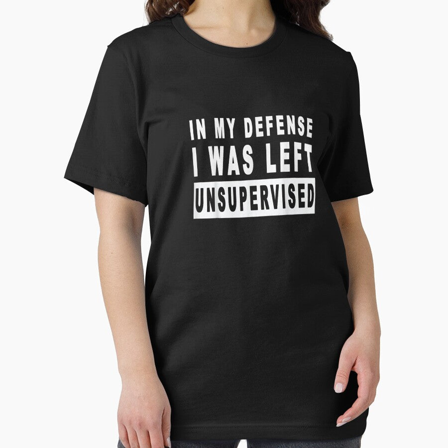 Camiseta divertida en mi defensa i was left unsupervised by LifeIsTooShirt Unisex , , , Long Sleeve Tee