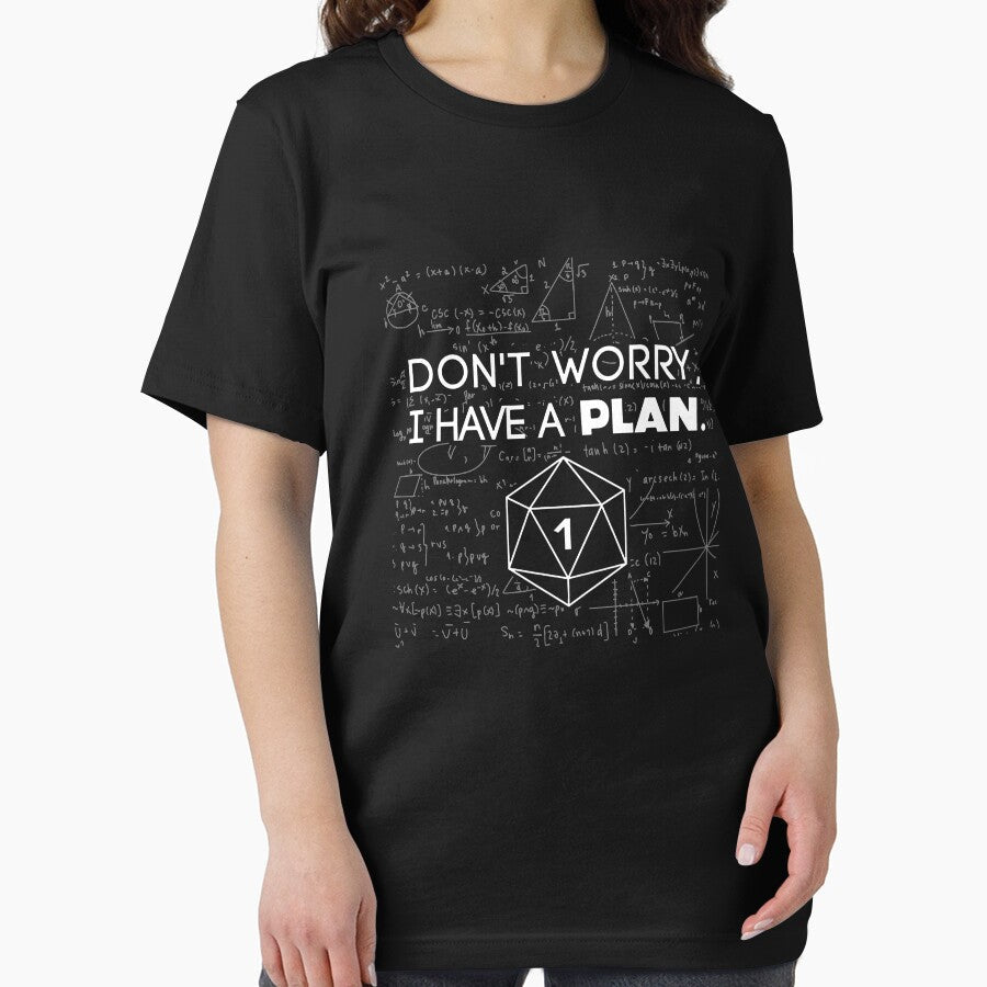 Don't Worry I Have A Plan Dice DND Role Playing by TristaBeato Unisex , , , Long Sleeve Tee