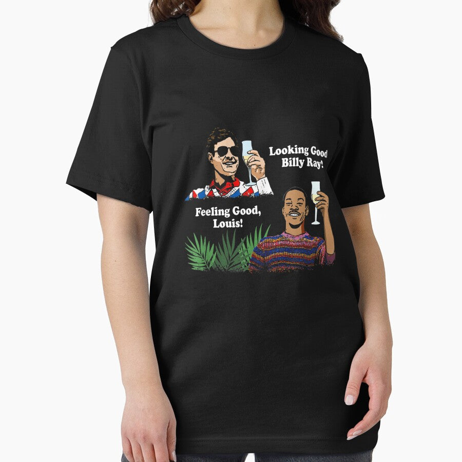 funny Looking Good, Billy Ray! Feeling Good Unisex by JahzquishaB Unisex , , , Long Sleeve Tee