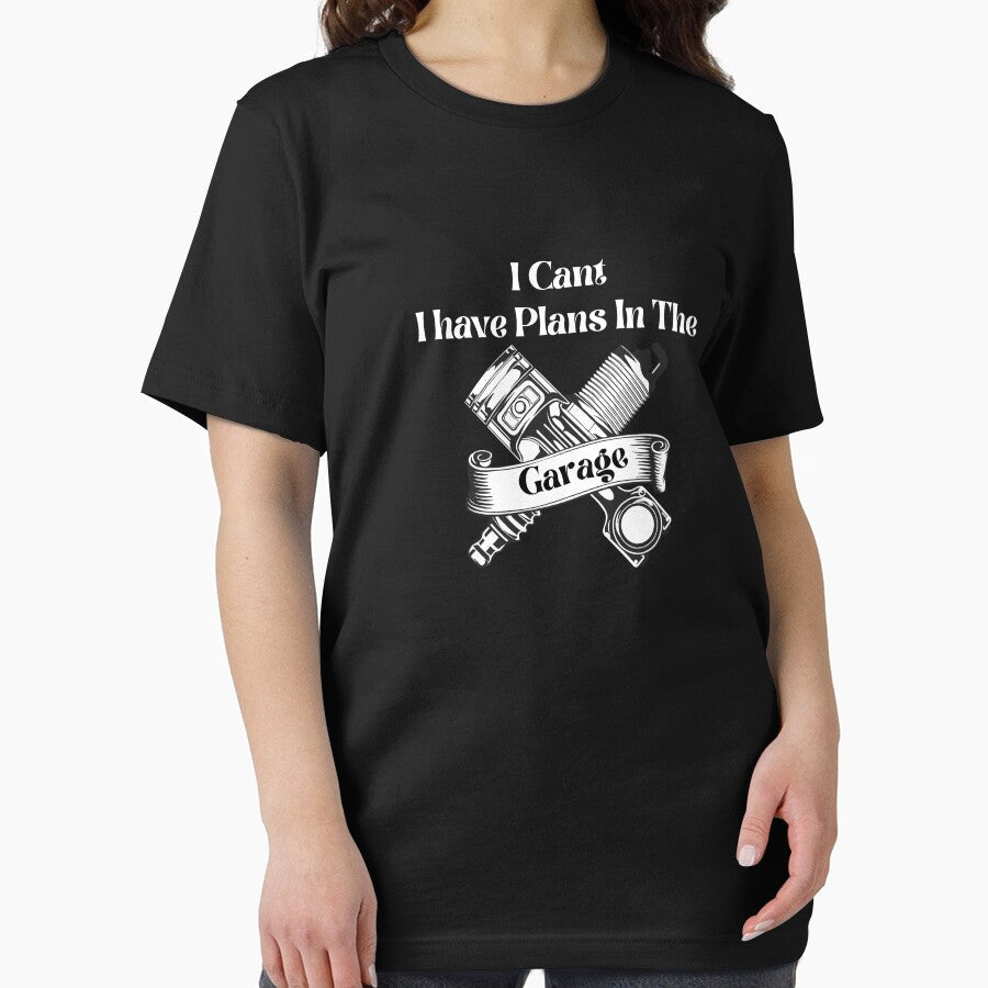 I Cant I Have Plans In The Garage Fathers Day Car Mechanics Short Sleeve by ILYASLAM Unisex , , , Long Sleeve Tee