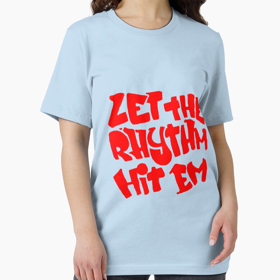 let the rhythm hit em by jonmac1982 Unisex , , , Long Sleeve Tee