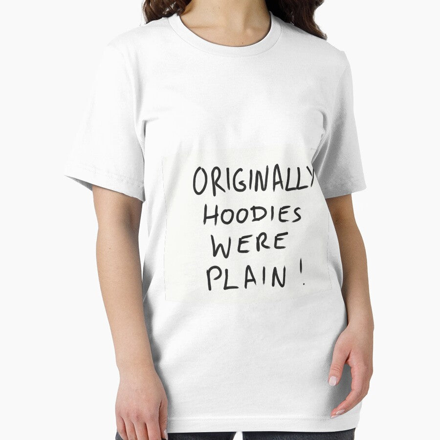 Originally s Were Plain ! by stude Unisex , , , Long Sleeve Tee