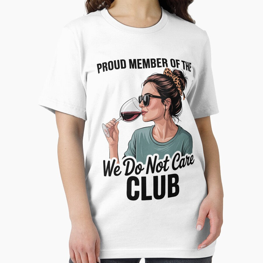 We Do Not Care Club by SlogariArt Unisex , , , Long Sleeve Tee
