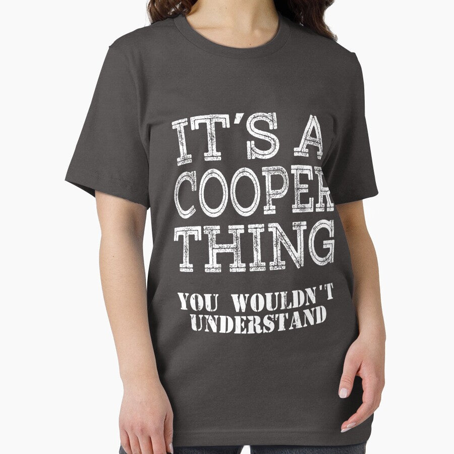 Its A Cooper Thing You Wouldnt Understand Funny Cute Gift T Shirt For Men Women Sticker Family Reunion Party Black Family Matching by arcadetoystore
