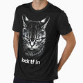 Lock TF In Cat Funny Meme Aggressive Cat Humor Design by FerminVigo