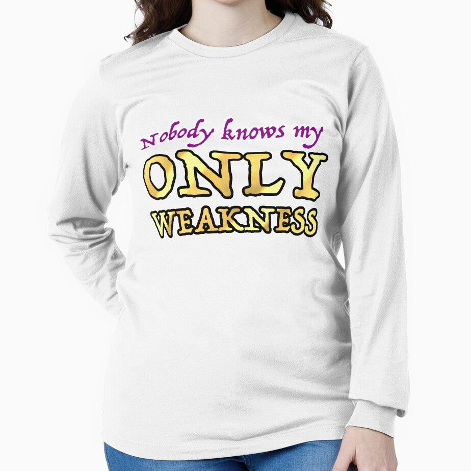 Nobody Knows My Only Weakness by OSPYouTube Unisex , , , Long Sleeve Tee