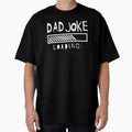 Dad Joke Loading by Stay Wild