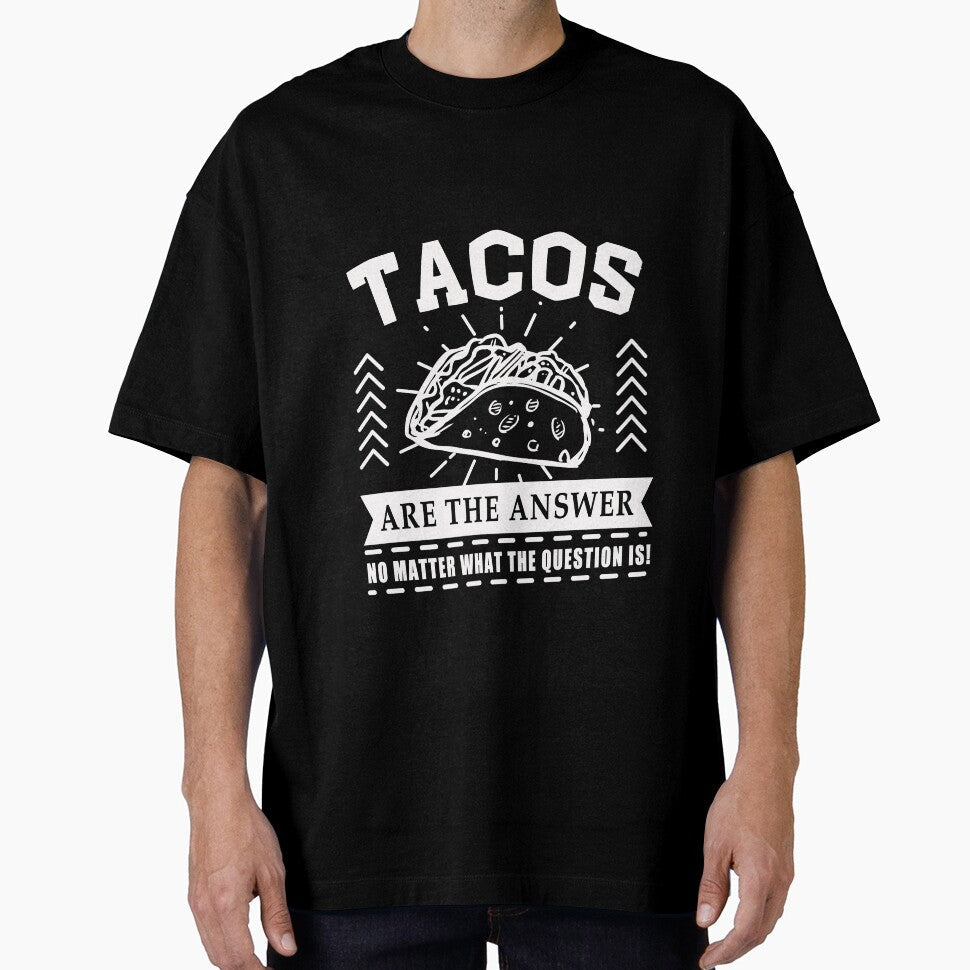Tacos are the answer No matter what the question is by Mesyo Unisex , , , Long Sleeve Tee