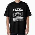Tacos are the answer No matter what the question is by Mesyo Unisex , , , Long Sleeve Tee