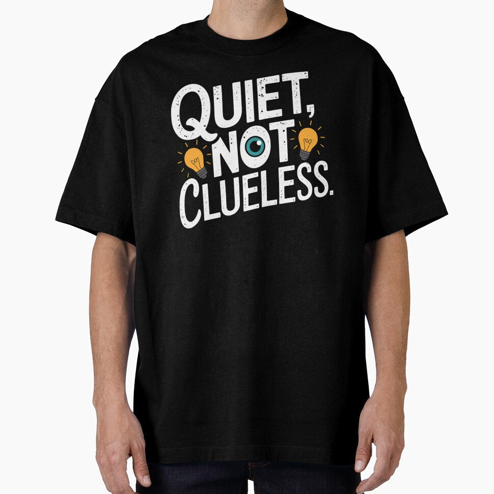 Quiet, Not Clueless by Vistone Unisex , , , Long Sleeve Tee